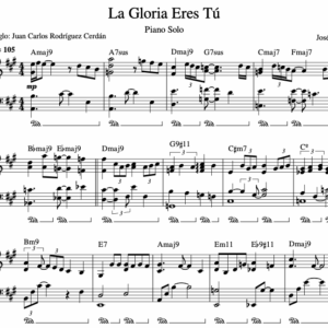 La Gloria Eres Tú - Partitura Piano